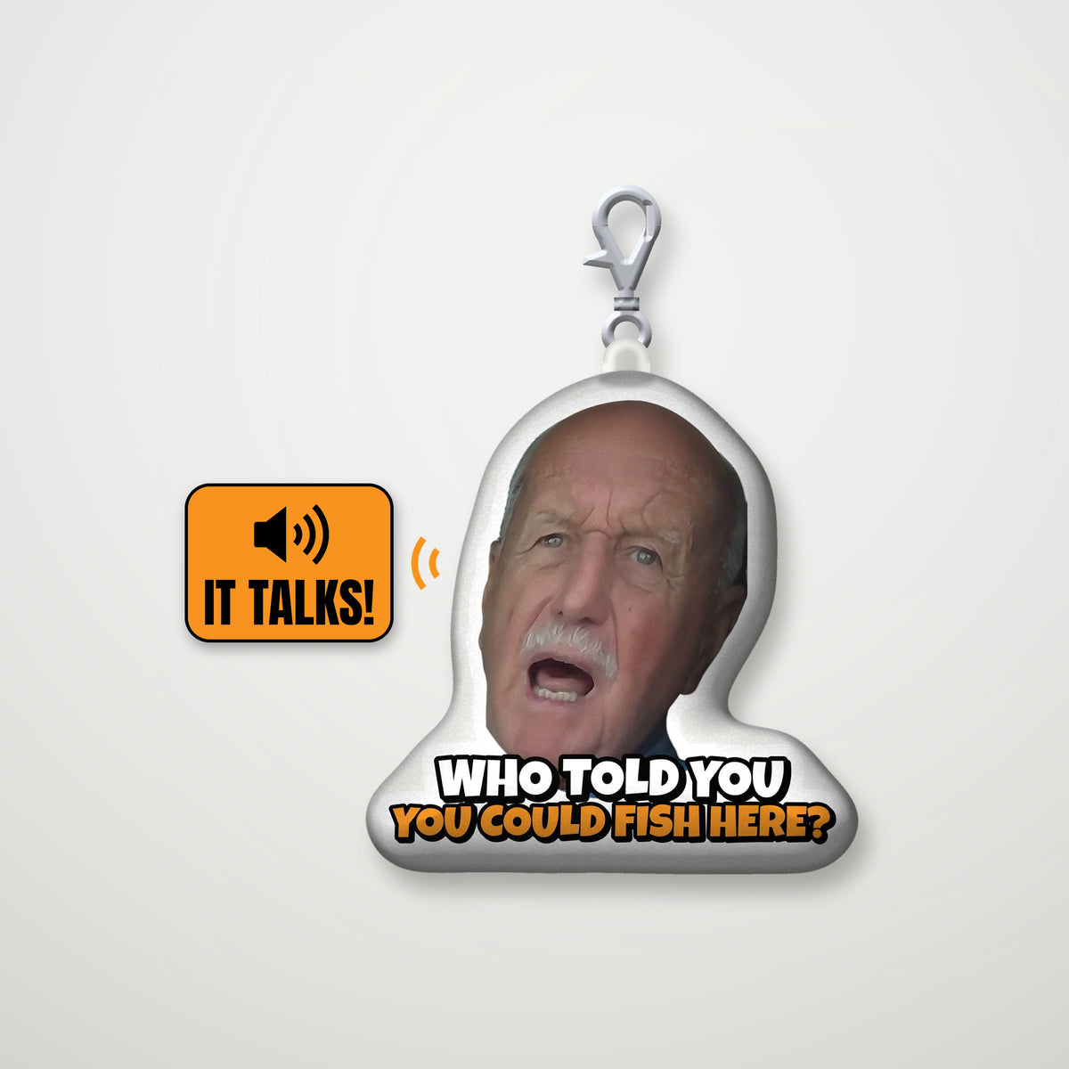 Who Told You You Could Fish Here? sound plush keychain: soft stuffed plush pillow with metal lobster clasp, front view